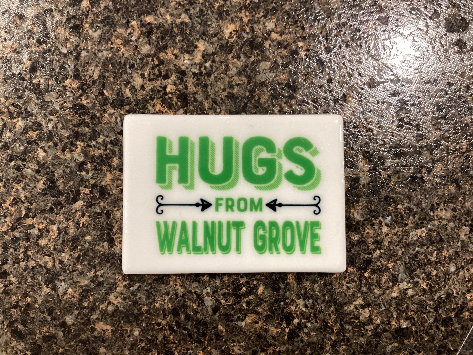 Hugs from Walnut Grove Magnet