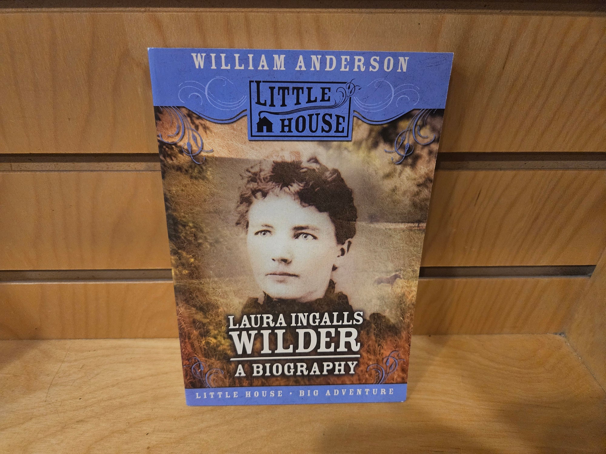 Laura Ingalls Wilder: A Biography