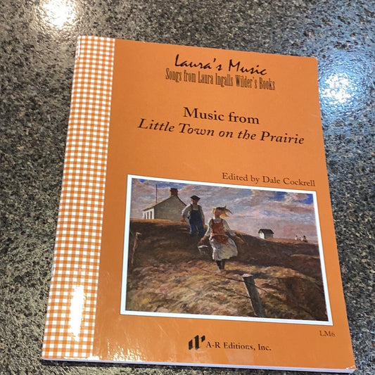 Laura’s Music, Little Town on the Prairie