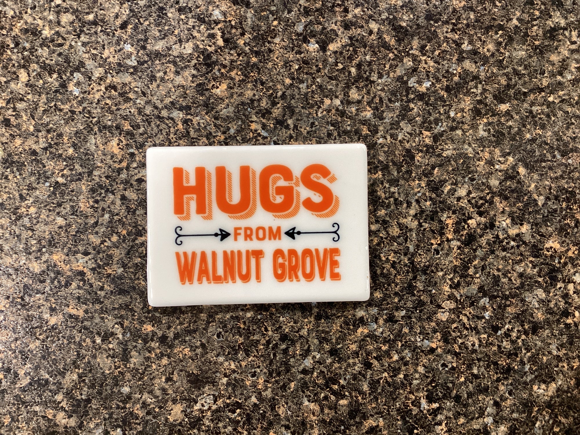 Hugs from Walnut Grove Magnet