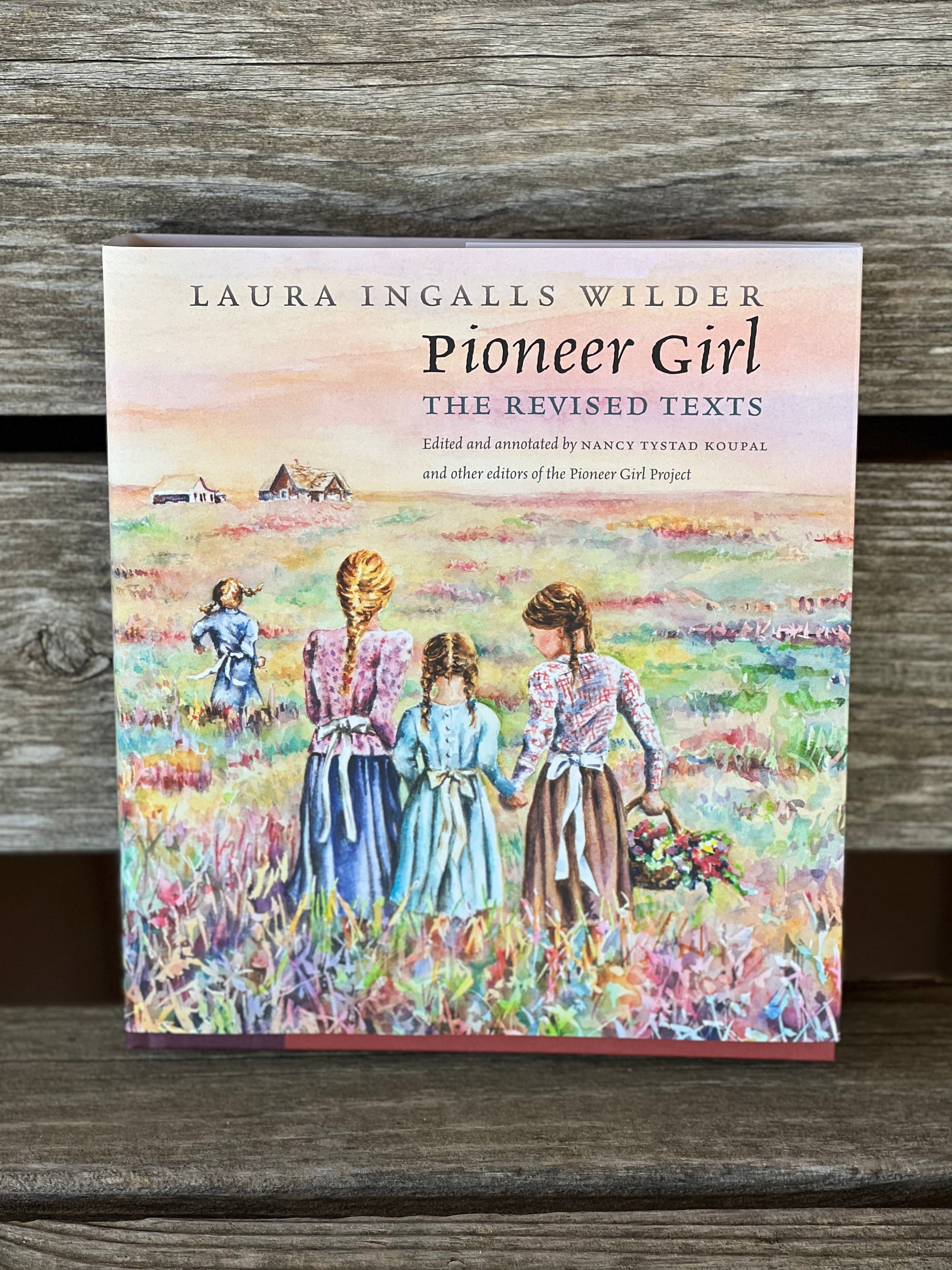 Pioneer Girl: The Revised Texts