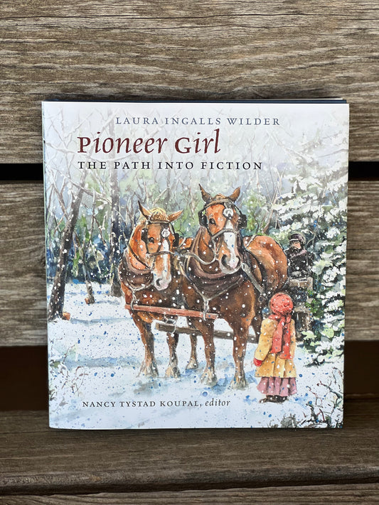 Pioneer Girl: The Path into Fiction