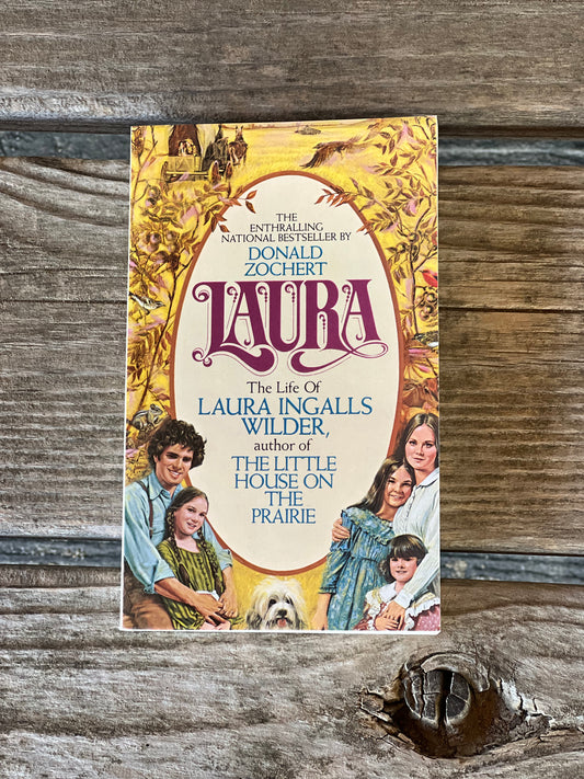 Laura: The Life of Laura Ingalls Wilder