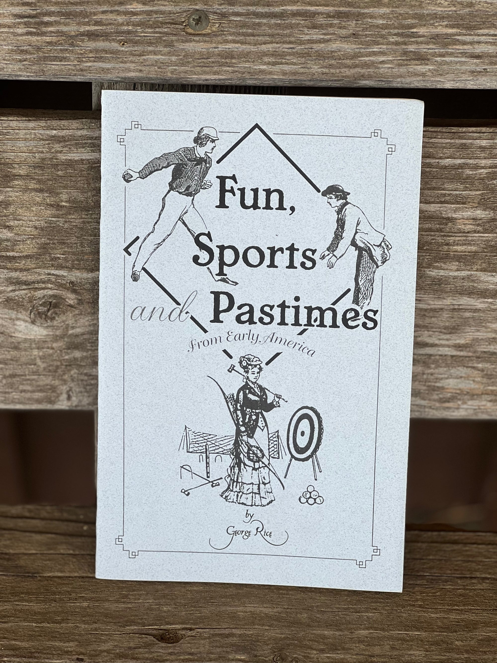 Fun, Sports and Pastimes from Early America