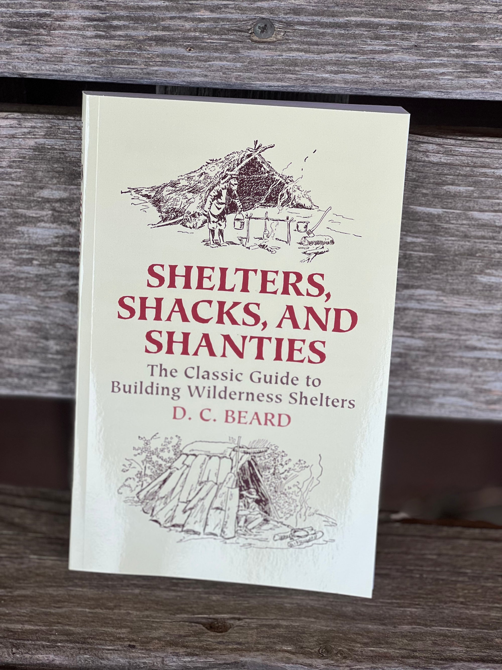 Shelters, Shacks, and Shanties