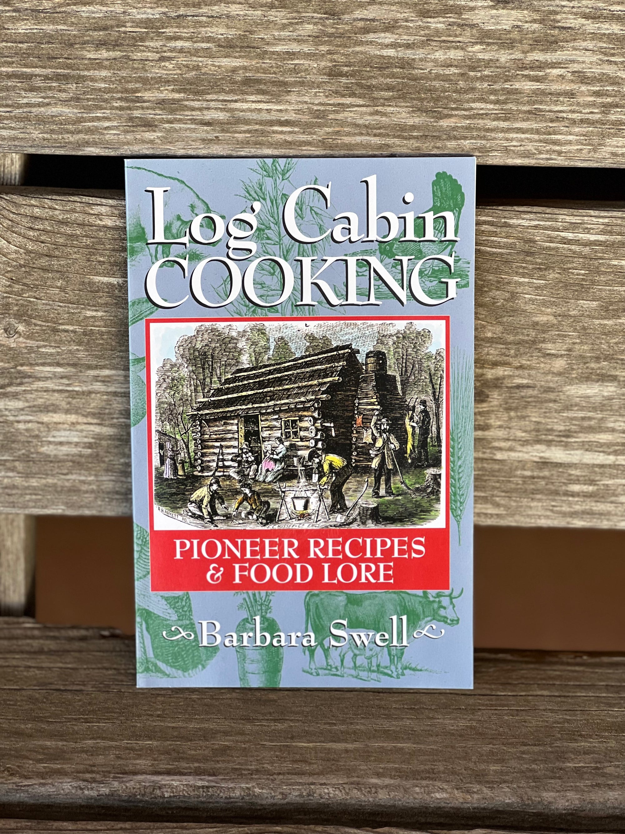 Log Cabin Cooking