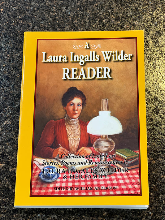 A Laura Ingalls Wilder Reader