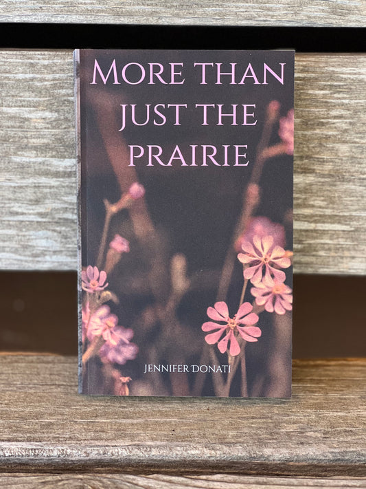 More Than Just the Prairie