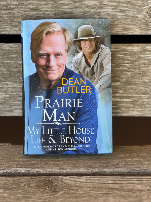 Prairie Man: My Little House Life & Beyond - Laura Ingalls Wilder Museum