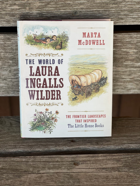 The World of Laura Ingalls Wilder